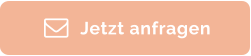 Jetzt anfragen 